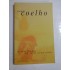 LA RAUL PIEDRA AM SEZUT SI-AM PLANS - PAULO COELHO LA RAUL PIEDRA AM SEZUT SI-AM PLANS - PAULO COELHO